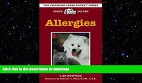 READ  Natural Pet Care Allergies (Crossing Press Pocket Guides) FULL ONLINE