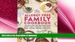 READ  The Allergy-Free Family Cookbook: 100 delicious recipes free from dairy, eggs, peanuts,