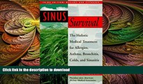 READ  Sinus Survival: The Holistic Medical Treatment for Allergies, Asthma, Bronchitis, Colds,