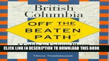 [PDF] British Columbia: Off the Beaten Path Popular Online