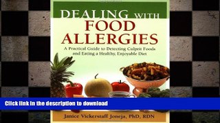 FAVORITE BOOK  Dealing with Food Allergies: A Practical Guide to Detecting Culprit Foods and
