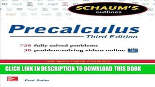 Collection Book Schaum s Outline of Precalculus, 3rd Edition: 738 Solved Problems + 30 Videos