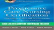 New Book Progressive Care Nursing Certification: Preparation, Review, and Practice Exams