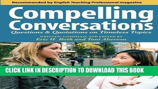 Collection Book Compelling Conversations: Questions and Quotations on Timeless Topics- An Engaging