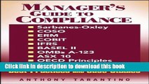 Read Manager s Guide to Compliance: Sarbanes-Oxley, COSO, ERM, COBIT, IFRS, BASEL II, OMB s A-123,