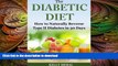 FAVORITE BOOK  The Diabetic Diet: How to Naturally Reverse Type II Diabetes in 30 Days  BOOK