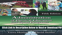 [Get] Administration of Physical Education and Sport Programs, Fifth Edition Free Online