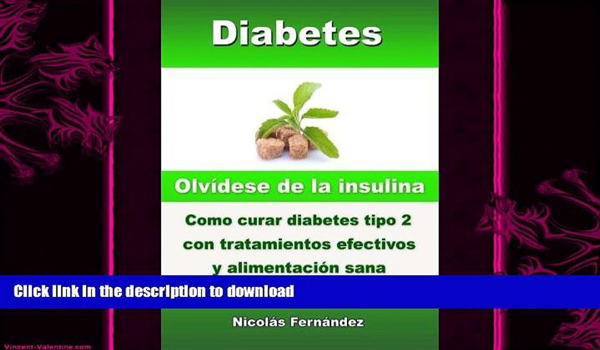 READ BOOK  Diabetes - OlvÃ­dese de la insulina - Como curar diabetes tipo 2 con tratamientos