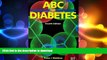 READ  ABC of Diabetes (4th Edition) FULL ONLINE