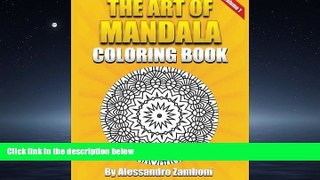 Choose Book The Art of Mandala Coloring Book Volume 1: 50 Wonderful Mandalas to Color Alone or