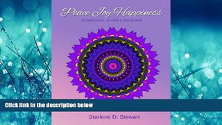 For you Peace Joy Happiness: An Adult Coloring Book - Empowerment