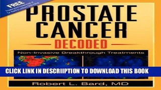 [PDF] Prostate Cancer Decoded: Non-Invasive Breakthrough Treatments Full Online