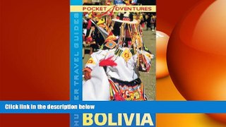 READ book  Pocket Adventures Bolivia (Pocket Adventures) (Adventure Guide to Bolivia (Pocket))