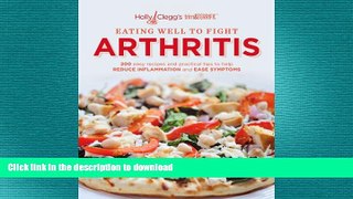 READ  Holly Clegg s trim TERRIFIC EATING WELL TO FIGHT ARTHRITIS: 200 easy recipes and practical