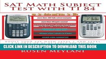 Collection Book SAT Math Subject Test with TI 84: advanced graphing calculator techniques for the