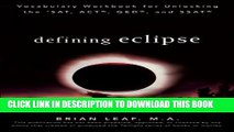 New Book Defining Eclipse: Vocabulary Workbook for Unlocking the SAT, ACT, GED, and SSAT (Defining
