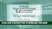 [PDF] Our Swindling Finance Houses: Their Exploitation of the Vulnerable Popular Colection