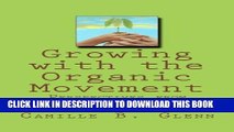 [PDF] Growing with the Organic Movement:: Perspectives from WWOOF Farms in the USA Full Colection