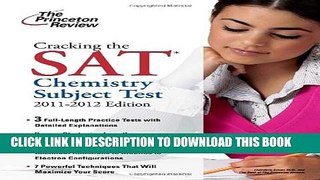 New Book Cracking the SAT Chemistry Subject Test, 2011-2012 Edition (College Test Preparation)