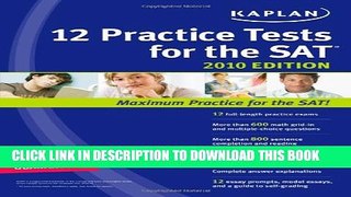 Collection Book Kaplan 12 Practice Tests for the SAT 2010