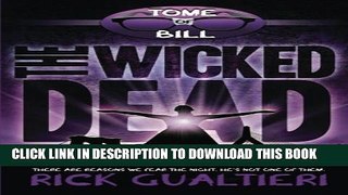 [PDF] The Wicked Dead (The Tome of Bill) (Volume 7) Full Online