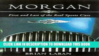 [PDF] Morgan: First and Last of the Real Sports Cars Full Online