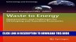 [PDF] Waste to Energy: Opportunities and Challenges for Developing and Transition Economies (Green