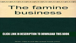 [PDF] The famine business Popular Online
