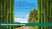 READ BOOK  Cancer Survivorship Coping Tools - We ll Get you Through This: Tools for Cancer s