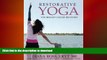 FAVORITE BOOK  Restorative Yoga For Breast Cancer Recovery: Gentle Flowing Yoga For Breast