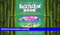 DOWNLOAD Allen   Mike s Really Cool Backpackin  Book: Traveling   camping skills for a wilderness