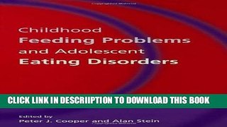 [PDF] Childhood Feeding Problems and Adolescent Eating Disorders Popular Online