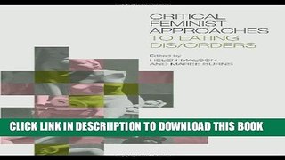 [PDF] Critical Feminist Approaches to Eating Dis/Orders Popular Online