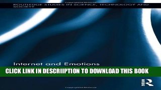 [PDF] Internet and Emotions (Routledge Studies in Science, Technology and Society) Full Online
