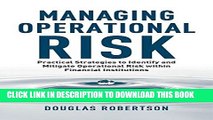 [PDF] Managing Operational Risk: Practical Strategies to Identify and Mitigate Operational Risk