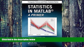 Big Deals  Statistics in MATLAB: A Primer (Chapman   Hall/CRC Computer Science   Data Analysis)
