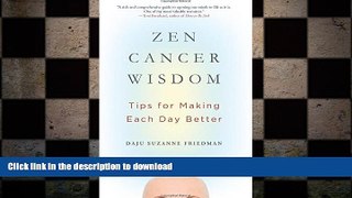 READ  Zen Cancer Wisdom: Tips for Making Each Day Better FULL ONLINE
