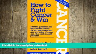 GET PDF  How to Fight Cancer   Win  PDF ONLINE