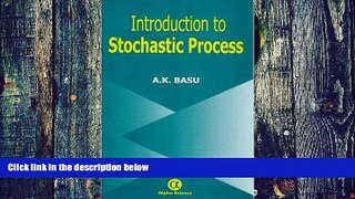 Big Deals  Introduction to Stochastic Process  Free Full Read Best Seller