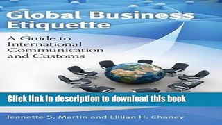 Read Global Business Etiquette: A Guide to International Communication and Customs, 2nd Edition