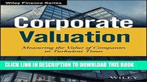 [PDF] Corporate Valuation: Measuring the Value of Companies in Turbulent Times (Wiley Finance)