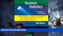 Big Deals  Business Statistics, Binder Ready Version: Contemporary Decision Making  Best Seller