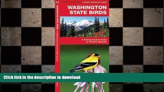 READ THE NEW BOOK Washington State Birds: A Folding Pocket Guide to Familiar Species (Pocket