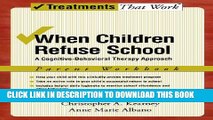 Collection Book When Children Refuse School: A Cognitive-Behavioral Therapy Approach Parent