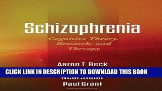 New Book Schizophrenia: Cognitive Theory, Research, and Therapy