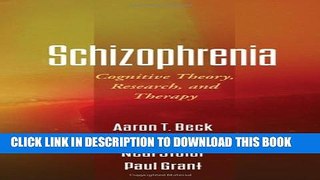 Collection Book Schizophrenia: Cognitive Theory, Research, and Therapy