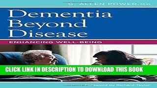 New Book Dementia Beyond Disease: Enhancing Well-Being