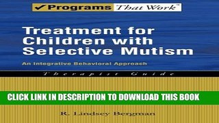 Collection Book Treatment for Children with Selective Mutism: An Integrative Behavioral Approach