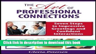 Read The Art of Professional Connections: Seven Steps to Impressive Greetings and Confident