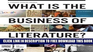 Collection Book What is the Business of Literature?